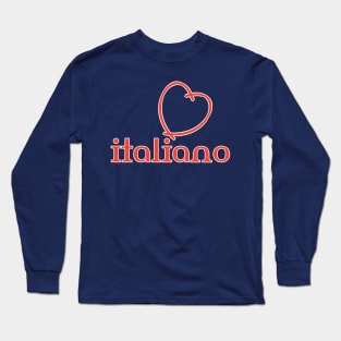 Italiano Love Long Sleeve T-Shirt